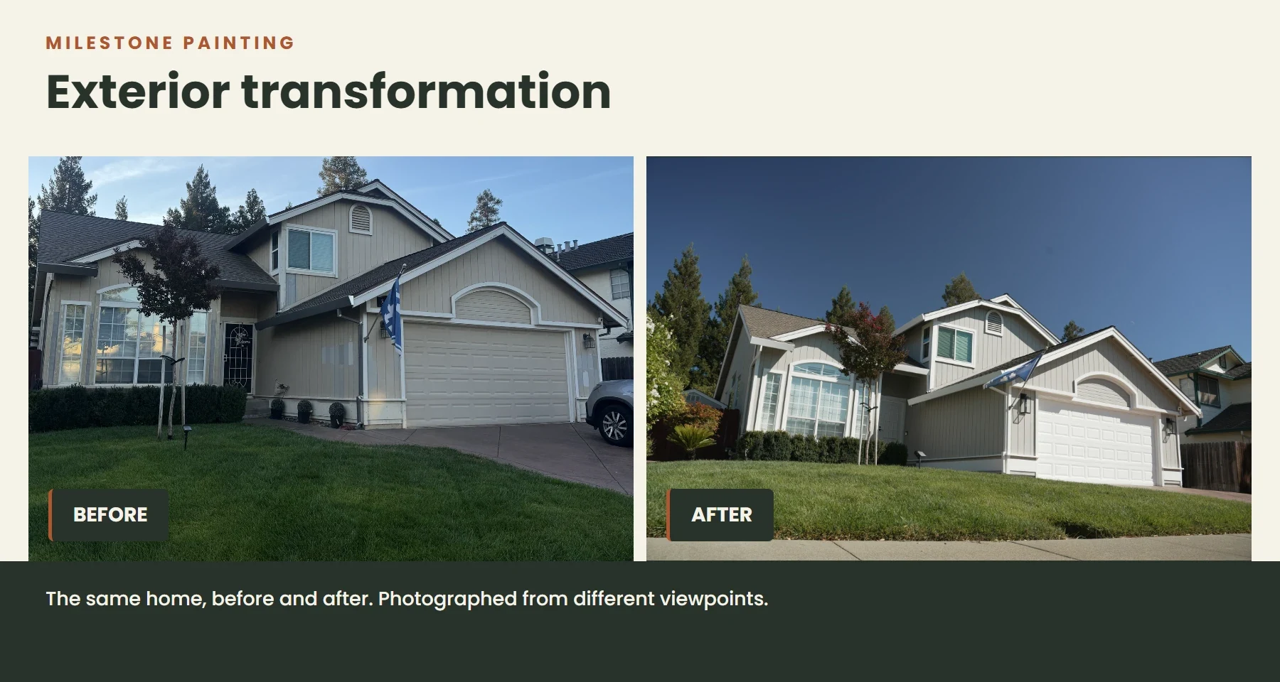 Before and after exterior photographs of the same home, shown side by side.